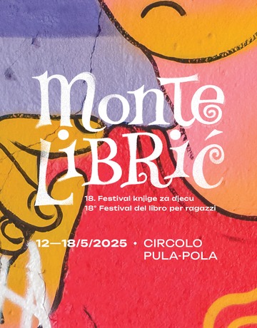 Festival dječje knjige Monte Librić ove godine postaje punoljetan